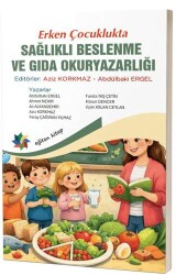 Erken Çocuklukta Sağlıklı Beslenme ve Gıda Okuryazarlığı - Eğiten Kitap