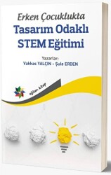 Erken Çocuklukta Tasarım Odaklı STEM Eğitimi - Eğiten Kitap