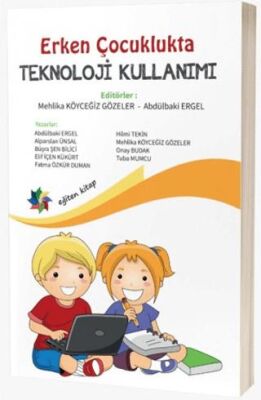 Erken Çocuklukta Teknoloji Kullanımı - 1