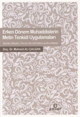Erken Dönem Muhaddislerin Metin Tenkidi Uygulamaları - 1