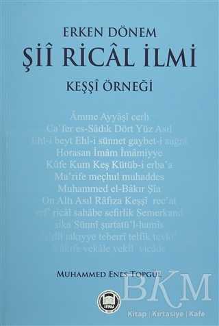 Erken Dönem Şii Rical İlmi - Keşşi Örneği - Marmara Üniversitesi İlahiyat Fakültesi Vakfı