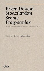 Erken Dönem Stoacılardan Seçme Fragmanlar - Çizgi Kitabevi Yayınları