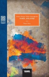 Erken Dönem Tefsir Geleneğinde Nakil Anlayışı - İsam Yayınları