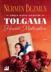 Erken Kayan Yıldızım Tolgama Hasret Mektupları - Doğan Kitap