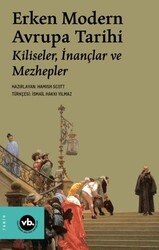 Erken Modern Avrupa Tarihi - Vakıfbank Kültür Yayınları