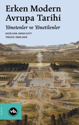 Erken Modern Avrupa Tarihi Yönetenler ve Yönetilenler - 1