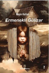 Ermenekli Gülizar - Kitap Müptelası Yayınları