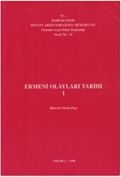 Ermeni Olayları Tarihi 2 Cilt - Devlet Arşivleri Genel Müdürlüğü