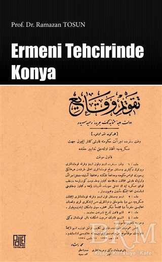 Ermeni Tehcirinde Konya - Palet Yayınları
