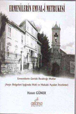 Ermenilerin Emval-i Metrukesi - Astana Yayınları