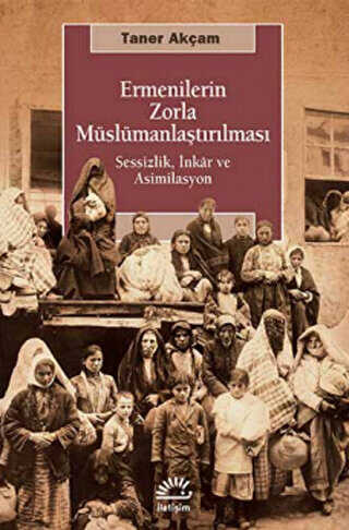 Ermenilerin Zorla Müslümanlaştırılması - 2