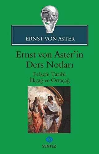 Ernst Von Aster'in Ders Notları
