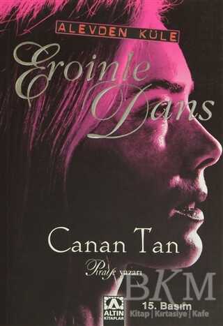 Eroinle Dans Alevden Küle - Altın Kitaplar