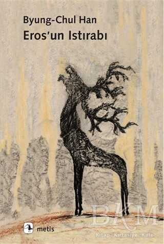 Eros`un Istırabı - Metis Yayınları