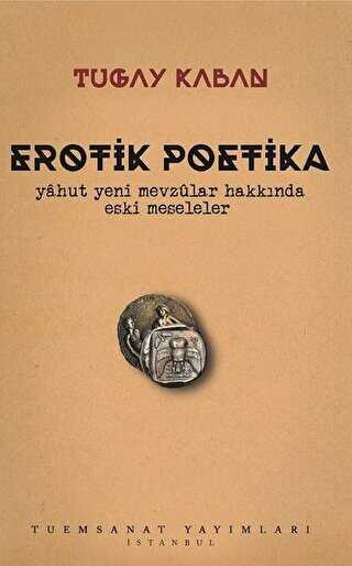 Erotik Poetika - Tuem Sanat Yayınları