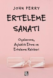 Erteleme Sanatı - Diyojen Yayıncılık