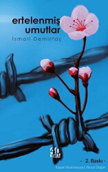 Ertelenmiş Umutlar - 40 Kitap