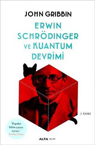 Erwin Schrödinger ve Kuantum Devrimi - Alfa Yayınları