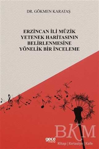 Erzincan İli Müzik Yetenek Haritasının Belirlenmesine Yönelik Bir İnceleme - 1