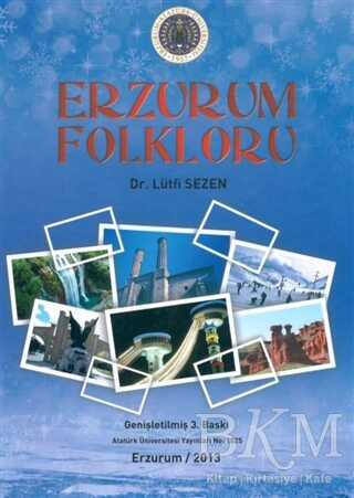 Erzurum Folkloru - Atatürk Üniversitesi Yayınları