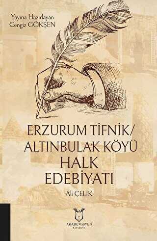 Erzurum Tifnik-Altınbulak Köyü Halk Edebiyatı