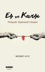 Eş ve Karşı - Hece Yayınları