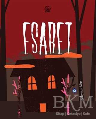 Esaret - Luna Yayınları