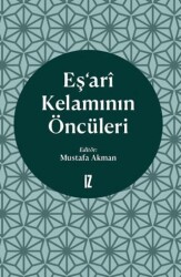 Eş’ari Kelamının Öncüleri - İz Yayıncılık