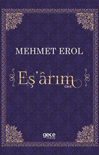 Eş`arım Cilt 2 - Gece Kitaplığı