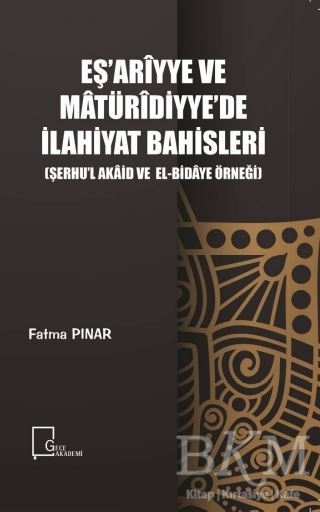 Eş’ariyye ve Matüridiyye’de İlahiyat Bahisleri - Gece Akademi