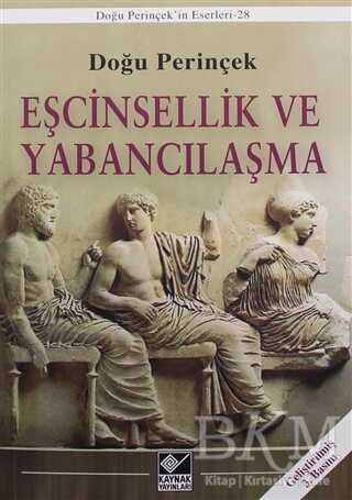 Eşcinsellik ve Yabancılaşma - Kaynak Yayınları