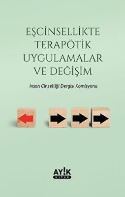 Eşcinsellikte Terapötik Uygulamalar ve Değişim - 1