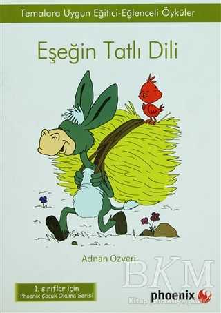 Eşeğin Tatlı Dili - Phoenix Yayınevi