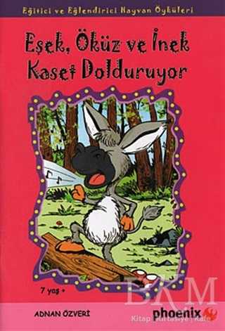 Eşek, Öküz ve İnek Kaset Dolduruyor - Phoenix Yayınevi