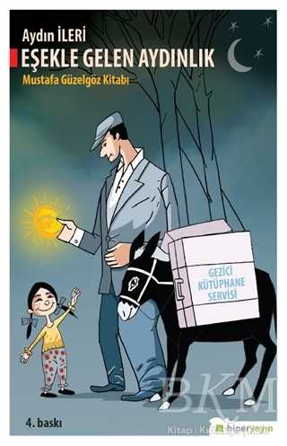 Eşekle Gelen Aydınlık - Hiperlink Yayınları