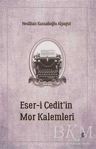 Eser-i Cedit’in Mor Kalemleri - Okur Kitaplığı