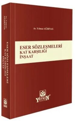 Eser Sözleşmeleri Kat Karşılığı İnşaat - 1