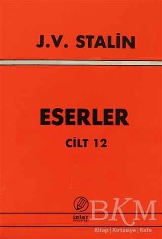Eserler Cilt 12 - İnter Yayınları
