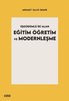 Eşgüdümlü İki Alan Eğitim Öğretim ve Modernleşme - 1
