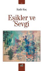 Eşikler ve Sevgi - İzan Yayıncılık