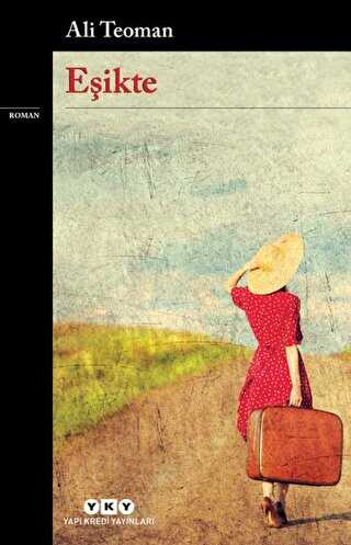 Eşikte - Yapı Kredi Yayınları