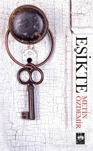 Eşikte - Ötüken Neşriyat