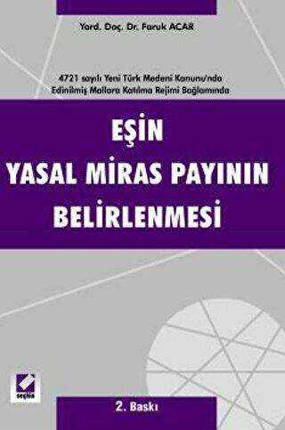 Eşin Yasal Miras Payının Belirlenmesi - 1