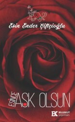 Esince Aşk Olsun - Bilgekut Yayınları