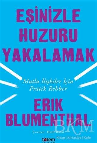 Eşinizle Huzuru Yakalamak - Totem Yayıncılık