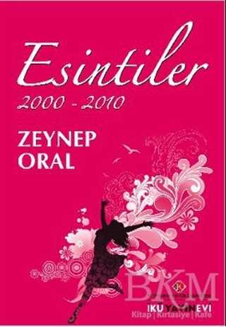 Esintiler 2000 - 2010 - İstanbul Kültür Üniversitesi - İKÜ Yayınevi