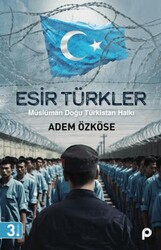Esir Türkler - Pınar Yayınları