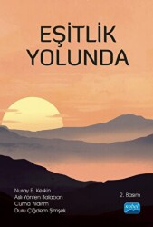 Eşitlik Yolunda - Nobel Akademik Yayıncılık