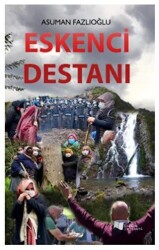 Eskenci Destanı - Karina Yayınevi