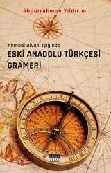 Eski Anadolu Türkçesi Grameri - Siyah Beyaz Yayınları